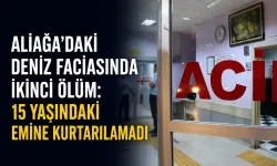 Aliağa’daki deniz faciasında ikinci ölüm: 15 yaşındaki Emine kurtarılamadı