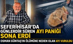 Seferihisar’da ayı paniği sona erdi: Osman Güntaş’ın ölümüne neden olan ayı vuruldu