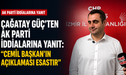 Çağatay Güç’ten AK Parti iddialarına yanıt: Cemil Başkan’ın açıklaması esastır