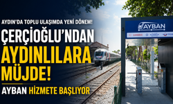Aydın’da toplu ulaşımda yeni dönem! AYBAN seferleri başlıyor