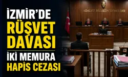 Sanıklar tuzak iddiasında bulunmuştu! İzmir'de icra dosyası rüşveti davasında karar çıktı