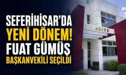 Seferihisar’da yeni dönem! Fuat Gümüş başkanvekili seçildi