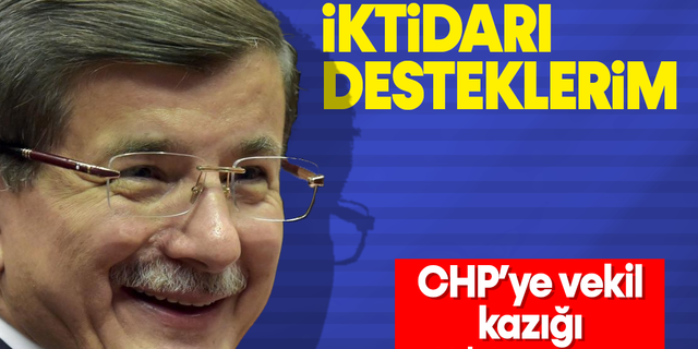 Ahmet Davutoğlu: Olumlu bir tavırda iktidarı desteklerim