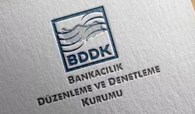 BDDK'dan şirketleri ilgilendiren kritik karar!