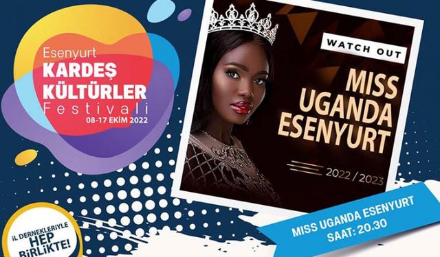 Esenyurt Belediyesi ‘Miss Uganda’ güzellik yarışması düzenleyecek