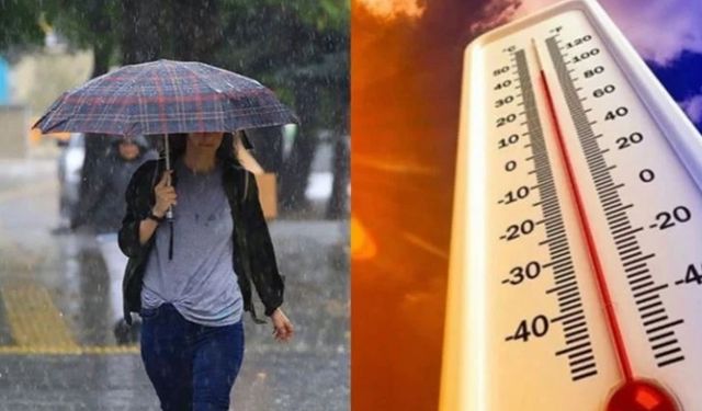 Meteoroloji'den hayati uyarı! Yüksek sıcaklar ve sağanak geliyor