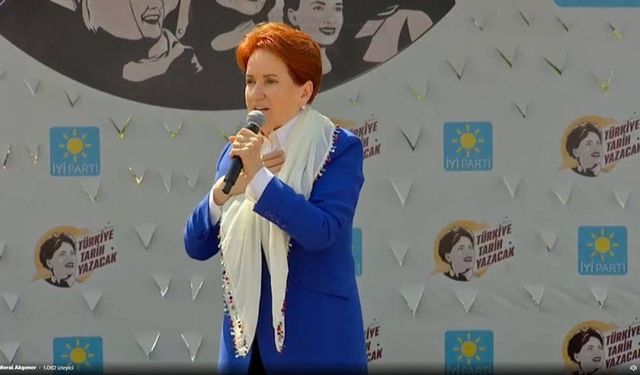 Akşener'den Erdoğan'a: 14 Mayıs akşamı emekli olacak inşallah!