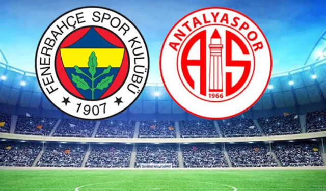 Fenerbahçe Antalyaspor maçı ne zaman? FB maçı hangi kanalda? Fenerbahçe Antalyaspor CANLI İZLE