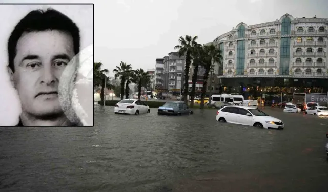 Antalya'daki sel can aldı: Hayatını kaybeden vatandaşın kimliği belli oldu!