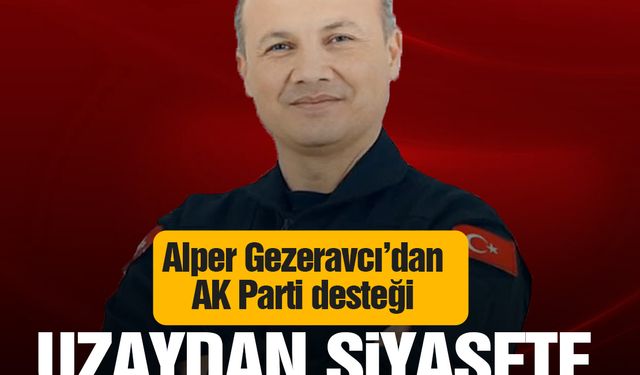 Alper Gezeravcı'dan AK Parti desteği