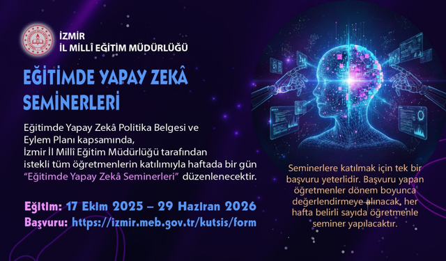İzmir’de “Eğitimde Yapay Zeka Seminerleri” başlıyor