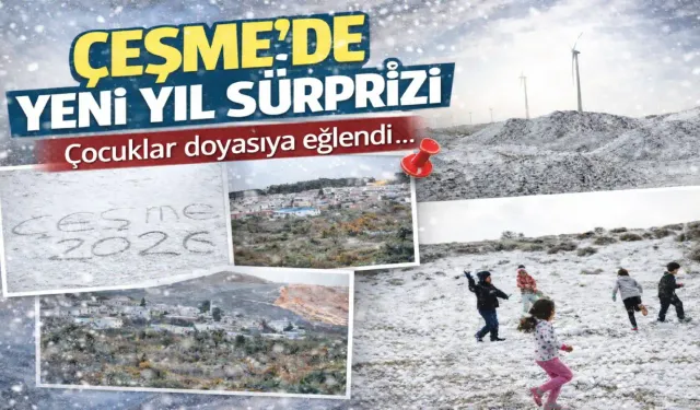 Çeşme’de kar coşkusu: Yılın ilk günü kar yağdı, çocuklar tadını çıkardı