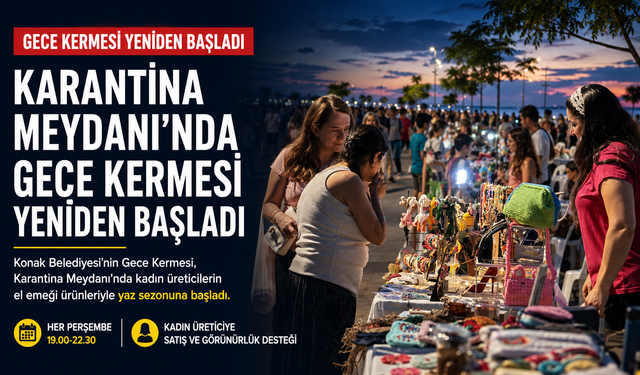 Gece Kermesi Karantina’ya döndü: Yaz boyu her perşembe yapılacak