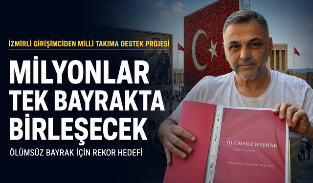 İzmir’den Dünya Kupası için “Ölümsüz Bayrak” projesi: 1 milyon fotoğrafla Türk Bayrağı yapılacak