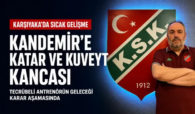 Karşıyaka’yı ligde tutan Kandemir’e Katar ve Kuveyt kancası