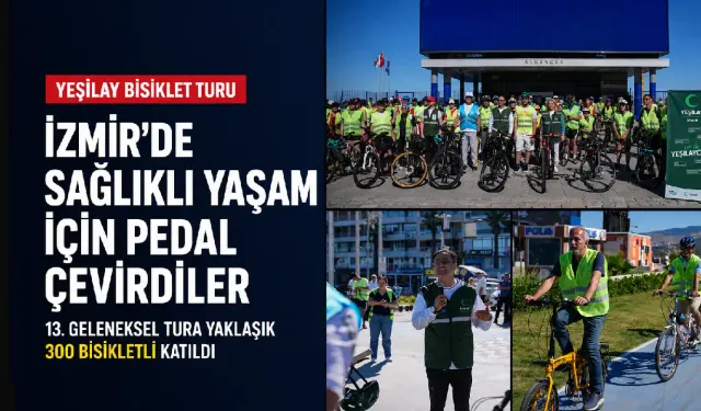 Yeşilay Bisiklet Turu İzmir’de 300 katılımcıyla yapıldı: Alsancak’tan Konak’a sağlıklı yaşam turu
