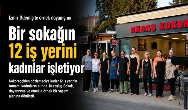 İzmir'de kokoreççiden gözlemeciye bu sokağın esnafı kadın