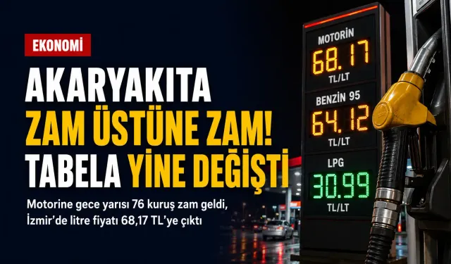 Akaryakıt tabelası yine değişti: Motorinde ikinci artış geldi