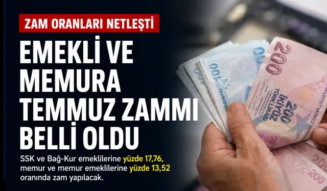 Memur ve emeklinin Temmuz zammı netleşti: En düşük emekli aylığı kaç lira oldu?