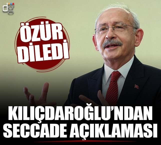 Kemal Kılıçdaroğlu seccadeye bastığı için özür diledi! /