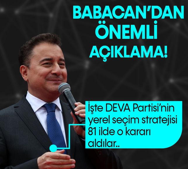 DEVA Partisi lideri Ali Babacan yerel seçim için kararlarını açıkladı!
