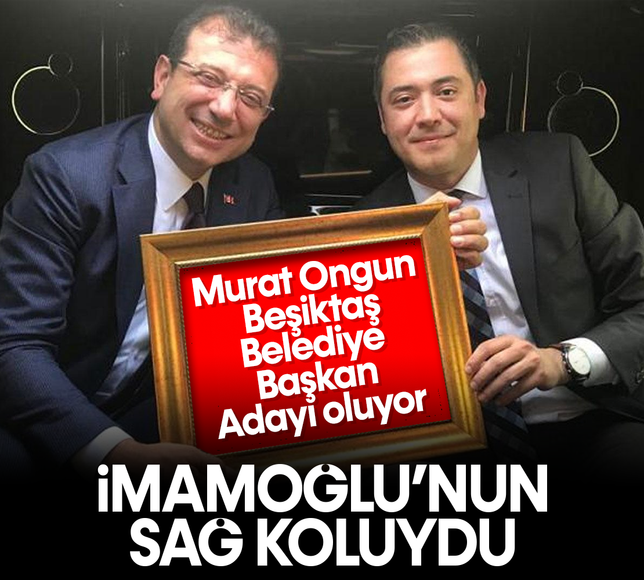 Ekrem İmamoğlu'nun sağ koluydu: Murat Ongun, Beşiktaş'tan aday oluyor