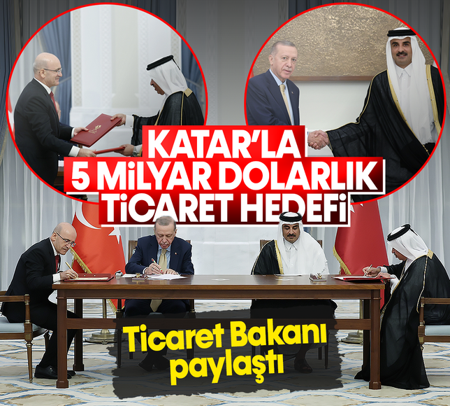 Ticaret Bakanı Ömer Bolat açıkladı: Katar'la 5 milyar dolarlık ticaret hedefi