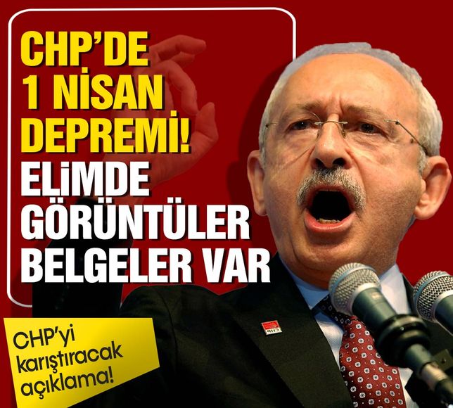 Kemal Kılıçdaroğlu 1 Nisan'dan sonra konuşacak! CHP yine karışacak 'Elimde görüntüler, belgeler var'