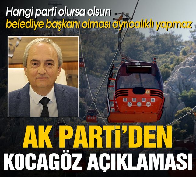 AK Parti'den Mesut Kocagöz açıklaması: Belediye başkanı olması ayrıcalıklı yapmaz
