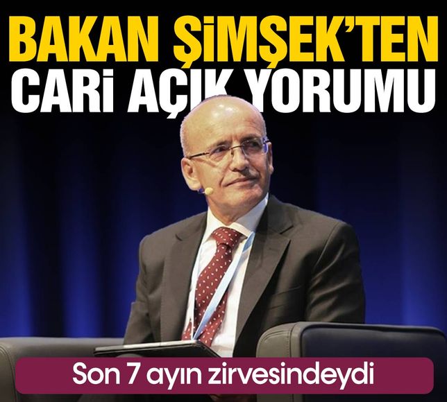 Hazine ve Maliye Bakanı Mehmet Şimşek'ten 'cari açık' yorumu