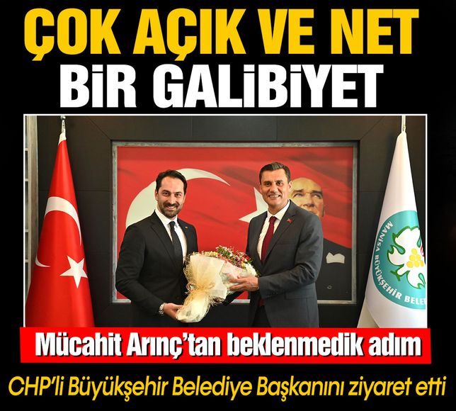 Mücahit Arınç'tan CHP'li Manisa Büyükşehir Belediye Başkanı'na ziyaret: Çok açık ve net bir galibiyet!