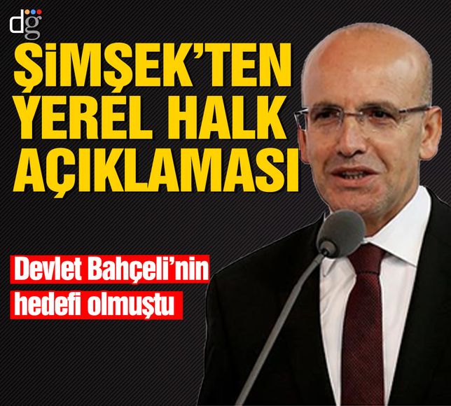 Devlet Bahçeli'nin hedefi olmuştu: Mehmet Şimşek'ten 'yerel halk' açıklaması