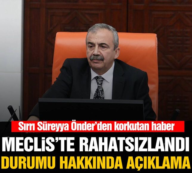 Sırrı Süreyya Önder'den korkutan haber! Meclis'te rahatsızlandı, oturuma ara verildi