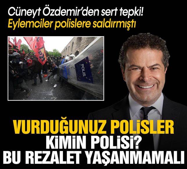 Cüneyt Özdemir'den polise saldıran 1 Mayıs eylemcilerine sert tepki! 'Bu rezalet yaşanmamalı'
