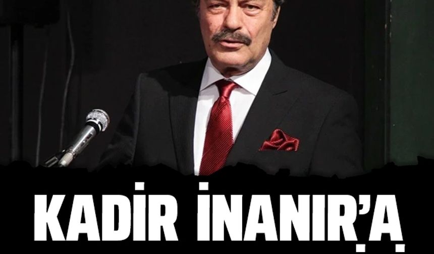 Kadir İnanır'a adaylık teklif edildi!