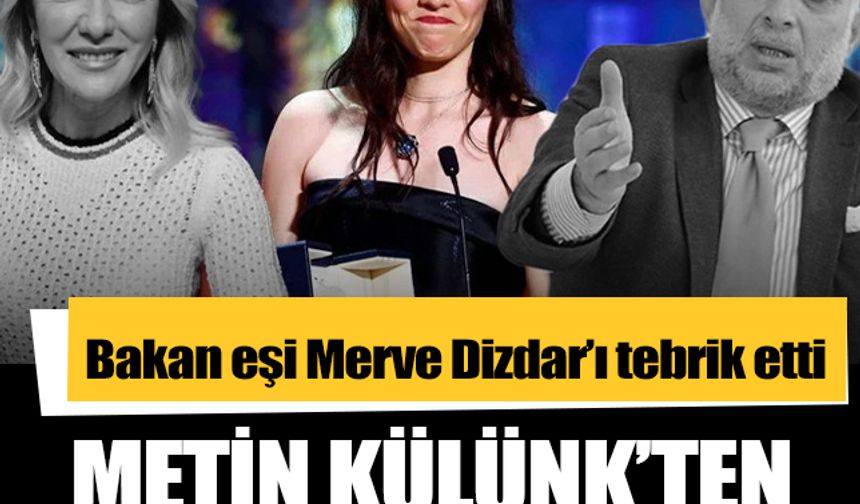 Bakan eşi Merve Dizdar'ı tebrik etti: Metin Külünk'ten bir garip tepki