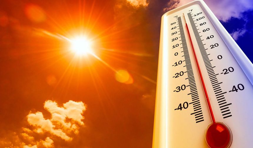 Meteoroloji uyardı: Sıcak hava dalgası geliyor