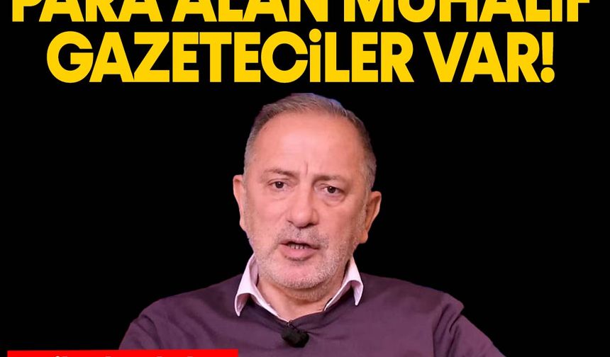 Fatih Altaylı'dan şok iddia! İktidardan para alan muhalif gazeteciler var