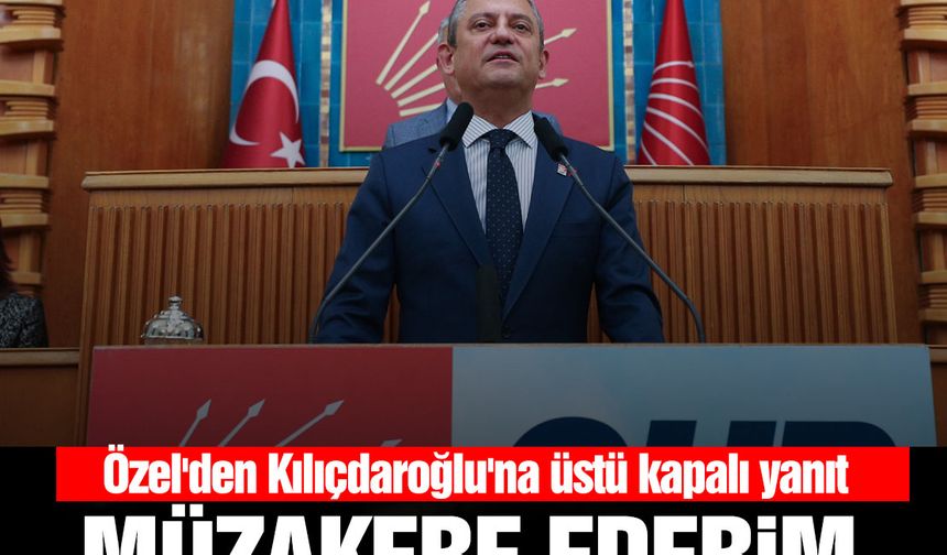 Özgür Özel'den Kılıçdaroğlu'na üstü kapalı yanıt: Herkesle müzakere ederim, mücadeleyi bırakmam
