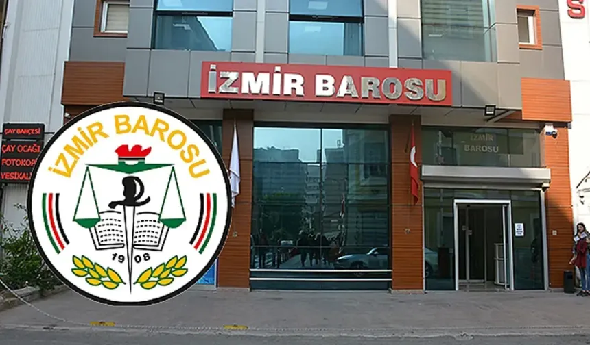 İzmir Barosu’ndan mutlak butlan kararına sert tepki: Özel seçilmiş ve meşru genel başkandır