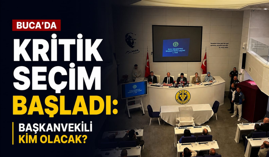 Buca’da kritik seçim başladı: Başkanvekili kim olacak?