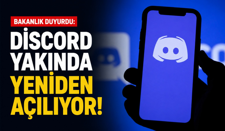 Bakanlık duyurdu: Discord yakında yeniden açılıyor!
