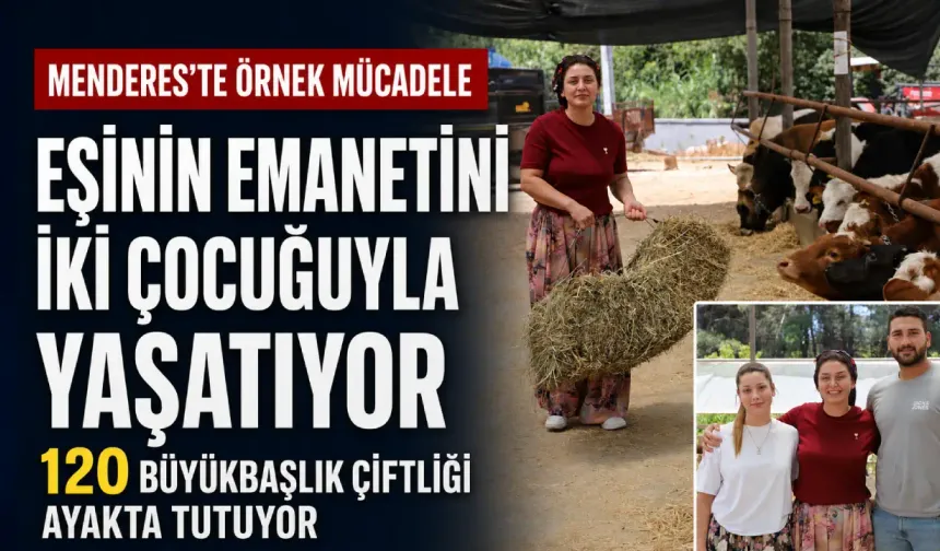İzmirli kadın çiftçiden umut veren hikâye: Eşinden kalan çiftliği iki çocuğuyla büyütüyor