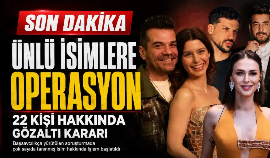 Ünlülere yönelik operasyonda yeni dalga: Kenan Doğulu, Beren Saat, Kerimcan Durmaz, Enis Arıkan...