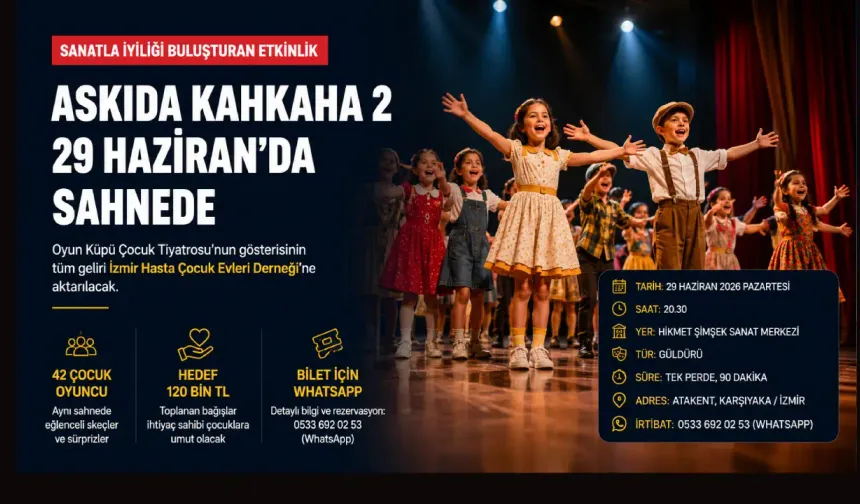 “Askıda Kahkaha 2” ile çocuklar sahnede, gelirler kanser tedavisi gören çocuklara