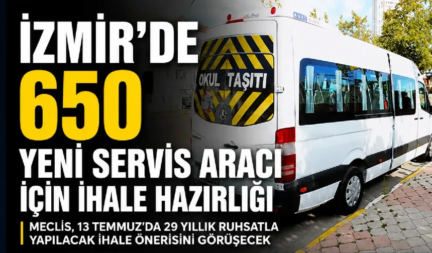 İzmir’de 650 yeni servis aracı için ihale hazırlığı