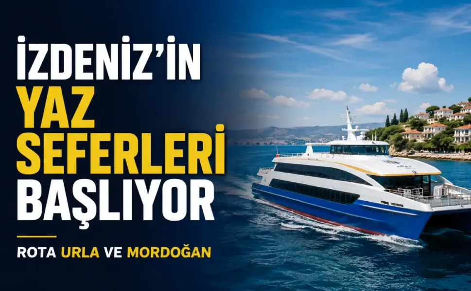 İZDENİZ’in yaz seferleri başlıyor: Rota Urla ve Mordoğan