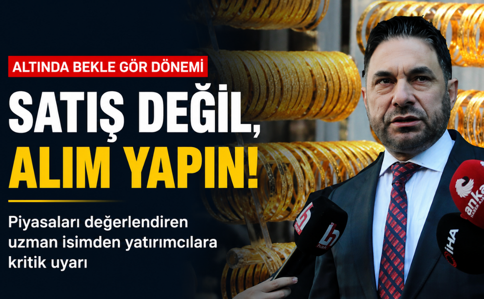 Altında bekle gör dönemi: "Satış değil, alım yapın!"