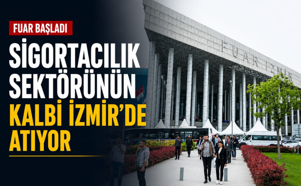 Fuar başladı... Sigortacılık sektörünün kalbi İzmir'de atıyor