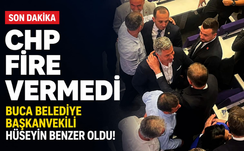 CHP fire vermedi: Buca Belediye Başkanvekili Hüseyin Benzer oldu!